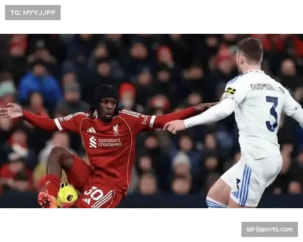 利物浦后场多面手戈麦斯伤愈回归，红蓝大战阵容补强